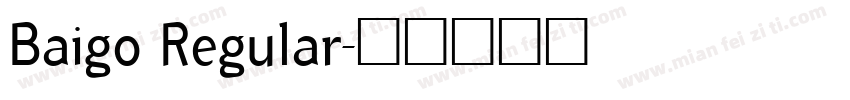 Baigo Regular字体转换